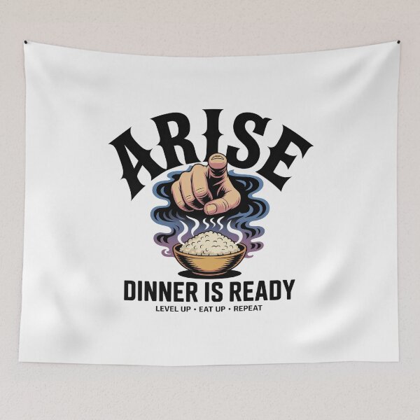 Item preview, Arise Dinner Is Ready Funny Gamer Food designed and sold by IslandTyped.
