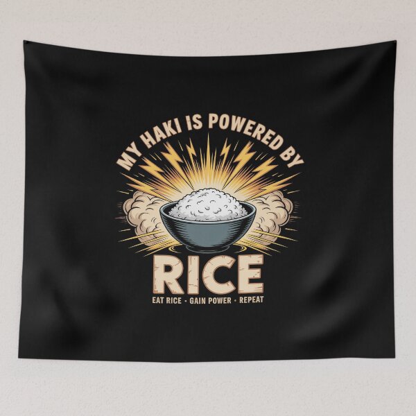 Item preview, My Haki Is Powered By Rice Funny Anime designed and sold by IslandTyped.