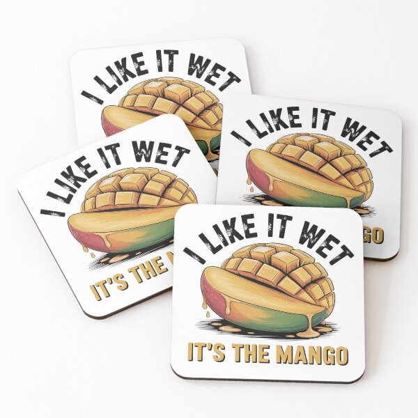 Item preview, I Like It Wet It's The Mango Funny designed and sold by IslandTyped.