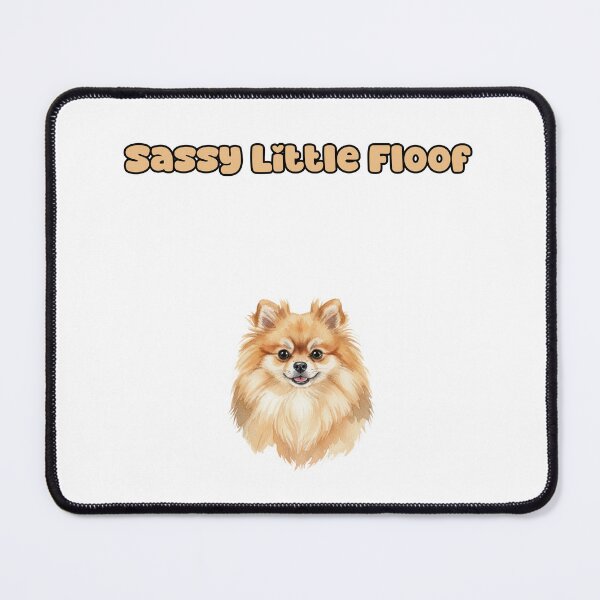Item preview, Sassy Little Floof Adorable Pet Attitude designed and sold by NatureUnleashed.