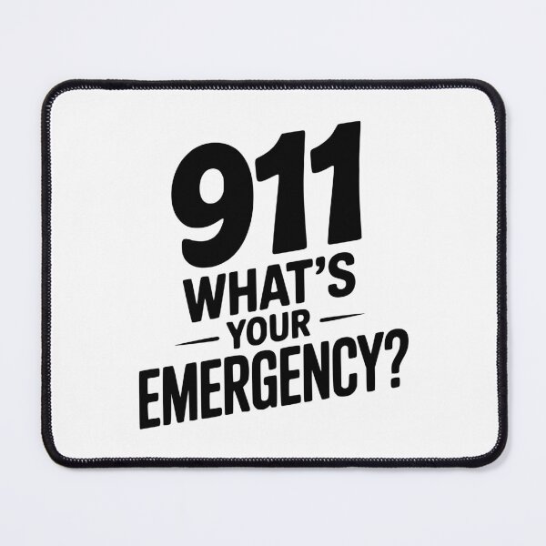 Item preview, 911 What's Your Emergency? designed and sold by Frank Ring.