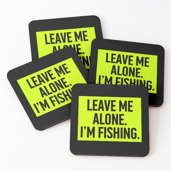 Item preview, Leave Me Alone I’m Fishing Funny Introvert Angler Design – Minimalist Fishing Quote Gift for Fishermen & Outdoor Lovers designed and sold by Ladys-Gents.