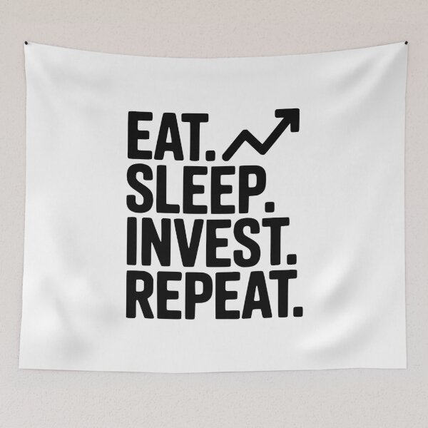 Item preview, Eat. Sleep. Invest. Repeat. designed and sold by Frank Ring.