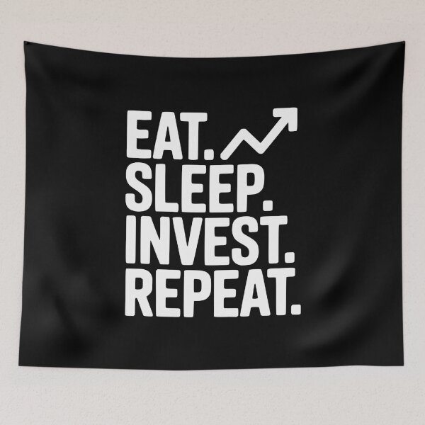 Item preview, Eat. Sleep. Invest. Repeat. designed and sold by Frank Ring.