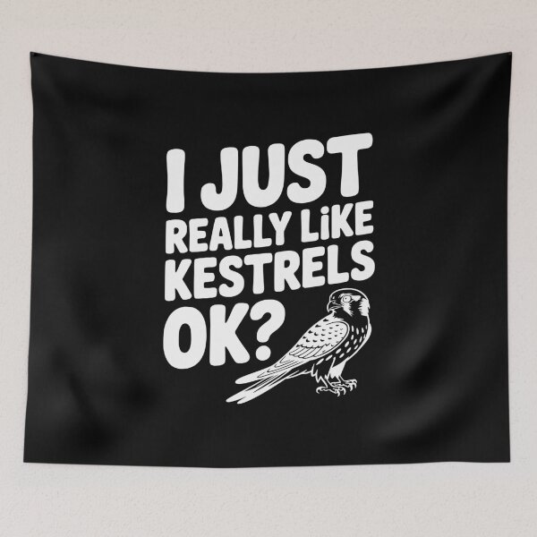 Item preview, I Just Really Like Kestrels Ok? designed and sold by Frank Ring.