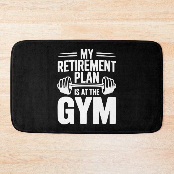 Item preview, My Retirement Plan Is At The Gym designed and sold by Frank Ring.