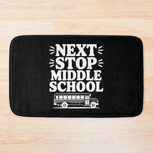 Item preview, Next Stop Middle School designed and sold by Frank Ring.