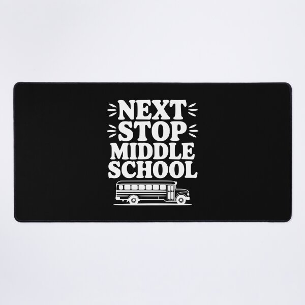 Item preview, Next Stop Middle School designed and sold by Frank Ring.