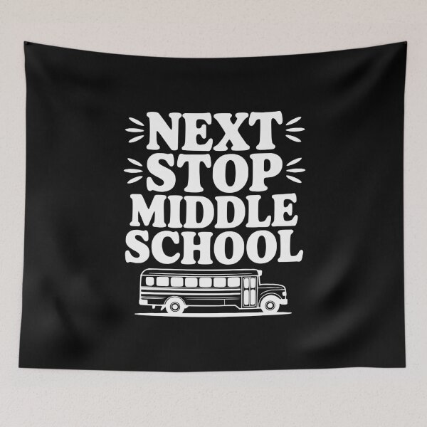 Item preview, Next Stop Middle School designed and sold by Frank Ring.