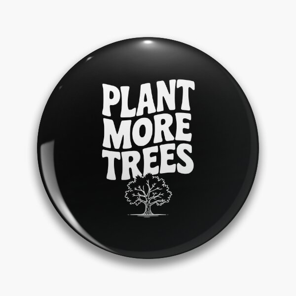 Item preview, Plant More Trees designed and sold by Frank Ring.