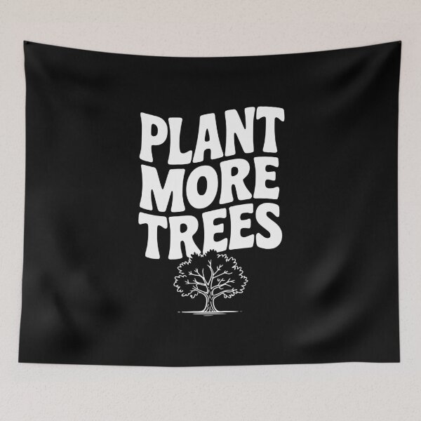 Item preview, Plant More Trees designed and sold by Frank Ring.