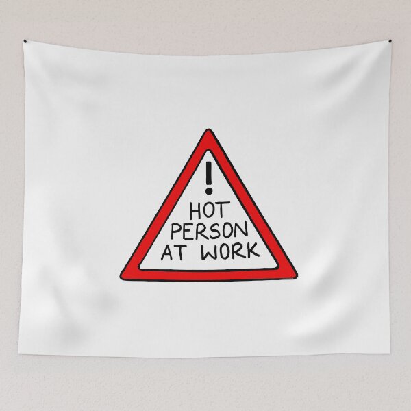 Item preview, Hot Person At Work! designed and sold by Designerzworld.