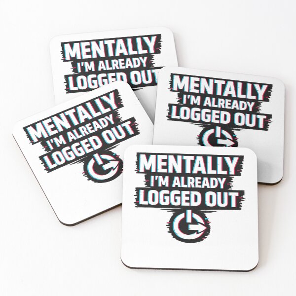 Item preview, Mentally I’m Already Logged Out – Funny Work Burnout Meme Shirt designed and sold by jahiggin.