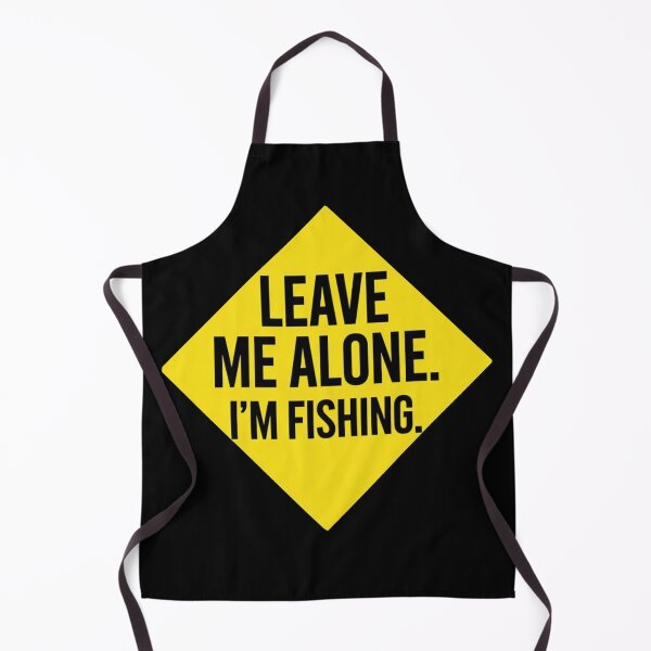 Item preview, Leave Me Alone I’m Fishing Quote – Funny Introvert Angler Design | Minimalist Fishing Humor for Lake Fishing & Outdoor Lovers designed and sold by Ladys-Gents.