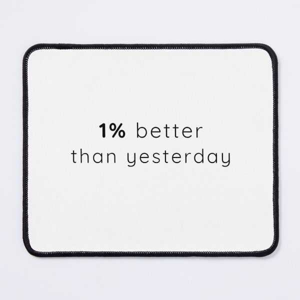 Item preview, 1% Better Than Yesterday – Minimalist Self Improvement Quote designed and sold by Lynn Creates.