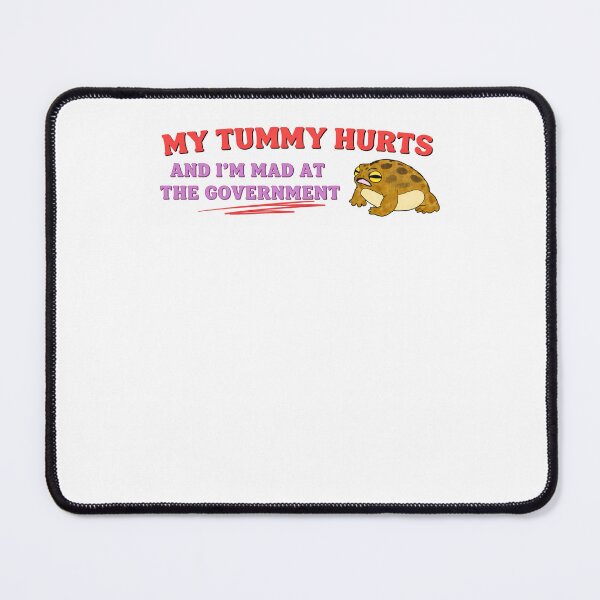 Item preview, My Tummy Hurts And I’m Mad At The Government designed and sold by krystalRomanart.