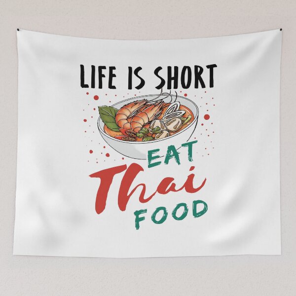 Item preview, Life is Short Eat Thai Food designed and sold by jaygo.