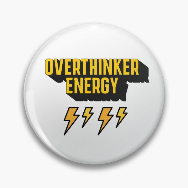 Item preview, Overthinker Energy Funny Relatable Bold Statement Gift designed and sold by Patina & Pixel.