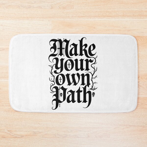 Item preview, Make Your Own Path – Gothic Typography Dark Aesthetic Quote Design designed and sold by ArcticFoxStudio.