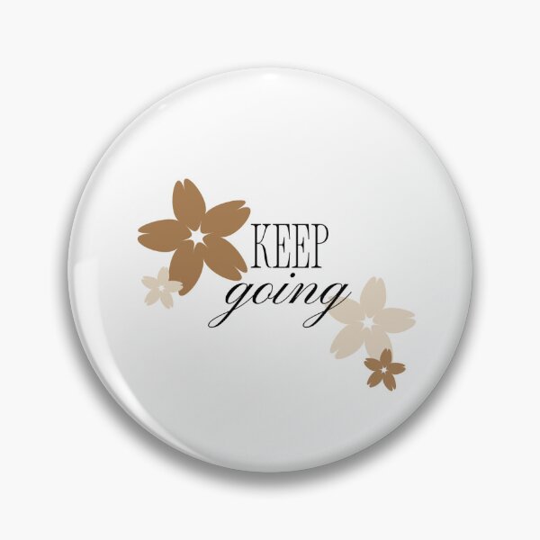 Item preview, Keep Going designed and sold by SilkandScriptStudio.
