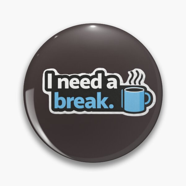 Item preview, I Need A Break Funny Coffee Introvert Relax Mood designed and sold by Amr Darwish Graphic designer.