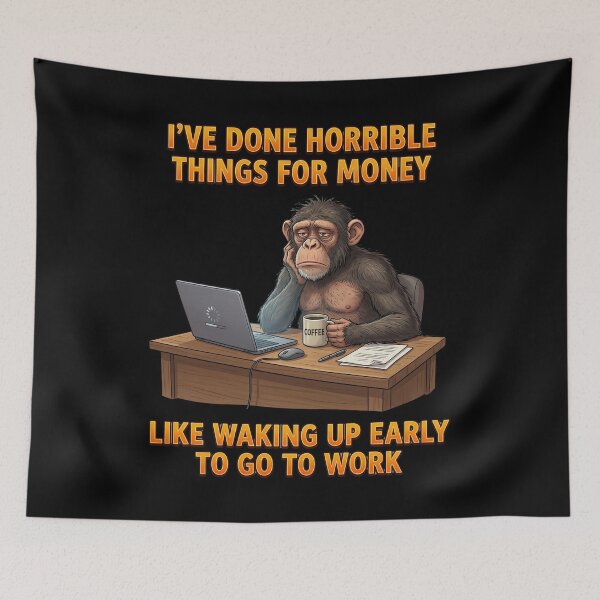 Item preview, I've Done Horrible Things For Money Like Waking Up Early To Go To Work | Funny Work Humor | Office Employee Sarcasm designed and sold by FormalDehyena.