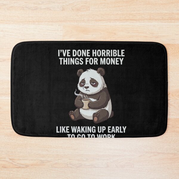 Item preview, I've Done Horrible Things For Money Like Waking Up Early To Go To Work Employee Humor Morning Hater Coffee Lover designed and sold by FormalDehyena.