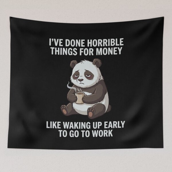 Item preview, I've Done Horrible Things For Money Like Waking Up Early To Go To Work Employee Humor Morning Hater Coffee Lover designed and sold by FormalDehyena.