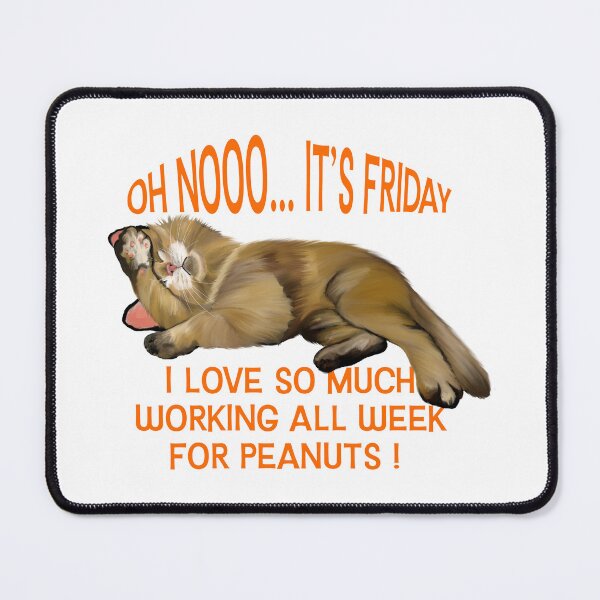 Item preview, Sarcastic lazy cat – funny work meme – “Oh nooo it’s Friday” humor illustration designed and sold by KBOR.