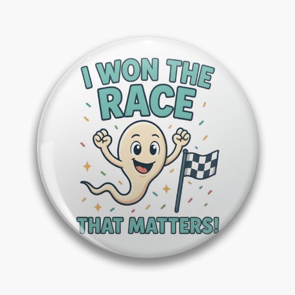 Item preview, Sperm Won The Race designed and sold by TshirtsOnline-.