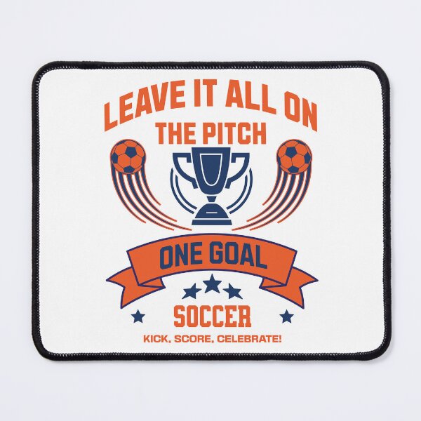 Item preview, Leave It All On The Pitch Soccer One Goal Motivational Design designed and sold by Abaseen.
