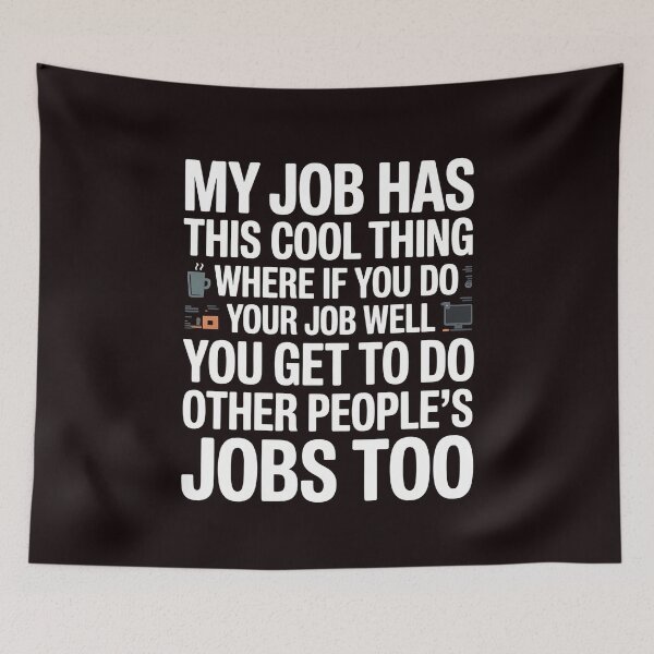 Item preview, My Job Has This Cool Thing – Office Humor Funny Work Quote designed and sold by Redgiant87x.