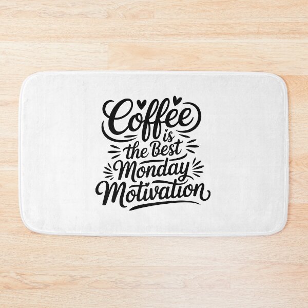 Item preview, coffee is the best monday motivation designed and sold by jkrphoto.