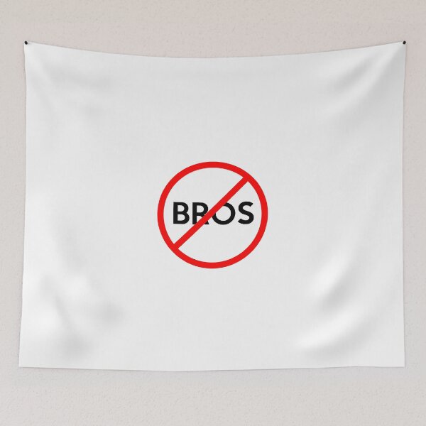 Item preview, NO BROS designed and sold by thebadtshirtco.