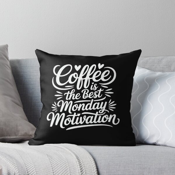 Item preview,  coffee is the best monday motivation designed and sold by jkrphoto.