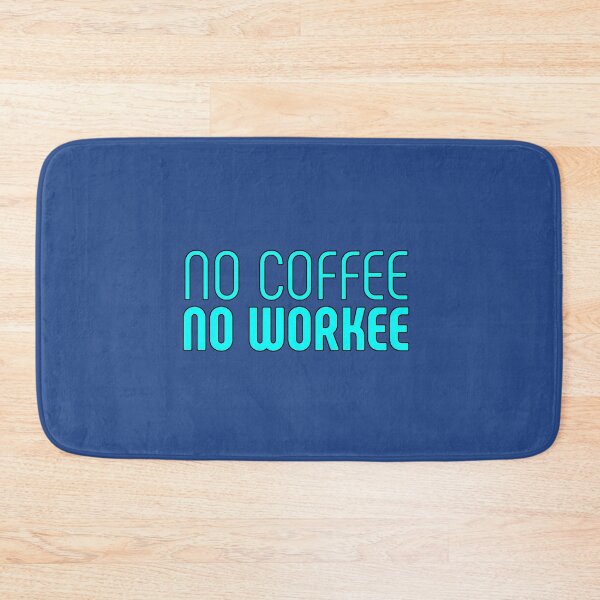 Item preview, No Coffee No Workee Funny Coffee Phrase Humorous Design for Coffee Lovers Original Gift designed and sold by AstronautMerch.