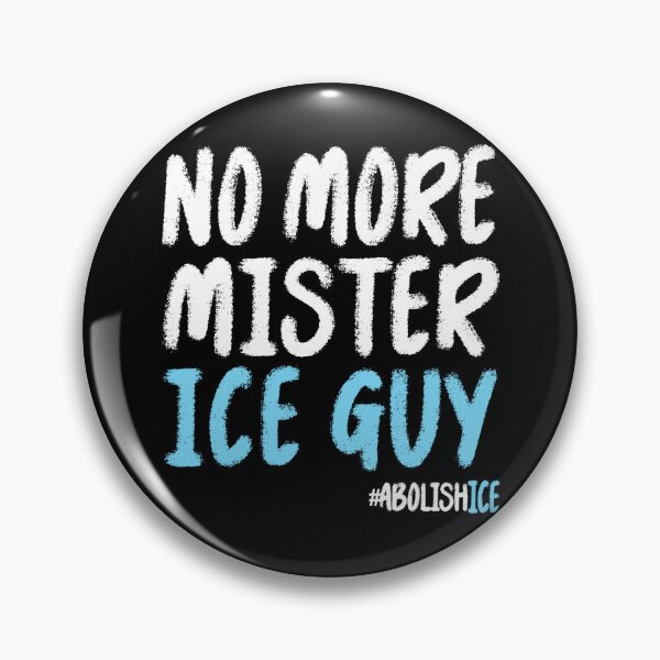 Item preview, No More Mister ICE Guy T-Shirts Tees Hoodies Pins Stickers Magnets Mugs Abolish ICE Anti ICE Agents Gifts Funny Humorous Protest Shirts designed and sold by allfreelance.