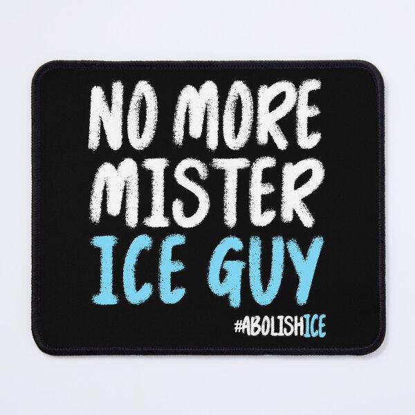 Item preview, No More Mister ICE Guy T-Shirts Tees Hoodies Pins Stickers Magnets Mugs Abolish ICE Anti ICE Agents Gifts Funny Humorous Protest Shirts designed and sold by allfreelance.