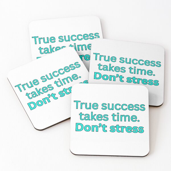 Item preview, True success takes time. Don't stress-motivational quote designed and sold by HustlersShop77.