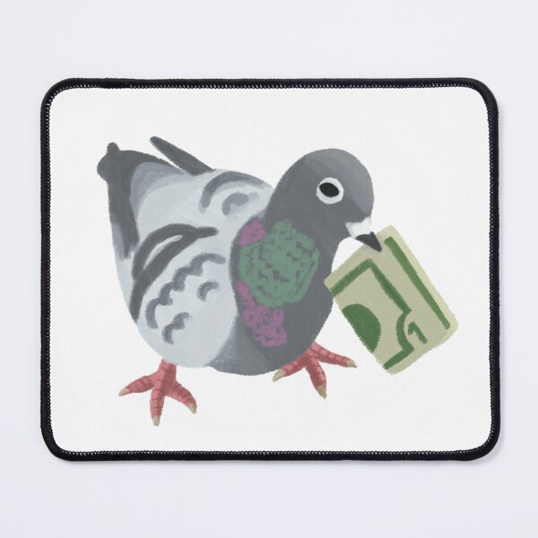 Item preview, Pigeon with a Dollar designed and sold by itscatnotkat.