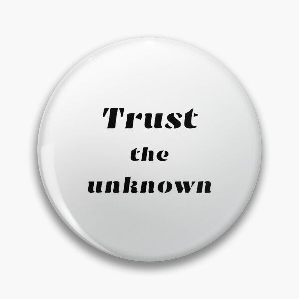 Item preview, Trust the Unknown – Minimalist Positive Quote designed and sold by Ajwaj.