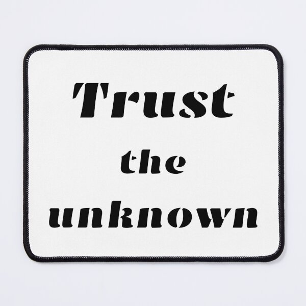 Item preview, Trust the Unknown – Minimalist Positive Quote designed and sold by Ajwaj.