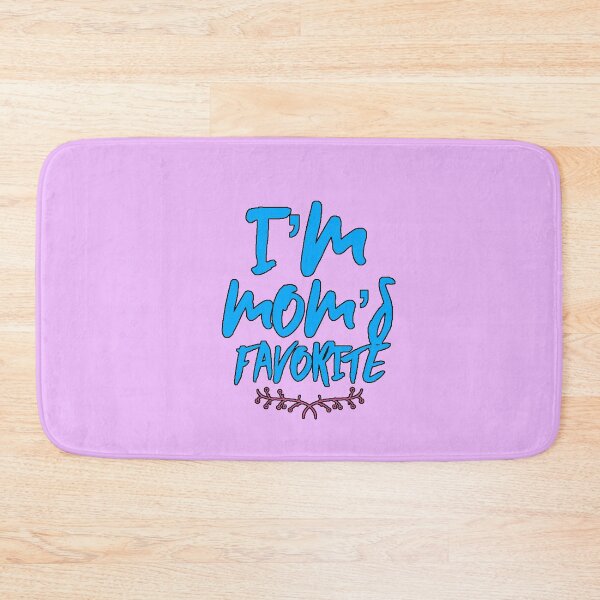 Item preview, I'm Mom's Favorite Funny Family Phrase Funny Design Gift for Favorite Kids designed and sold by AstronautMerch.