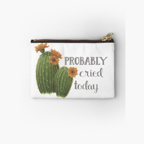 Item preview, Probably Cried Today Funny Cactus  designed and sold by NaughtyFlorals.