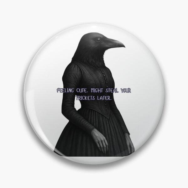 Item preview, Feeling Cute Might Steal Your Trinkets Goth Raven designed and sold by GraveyardGlam.
