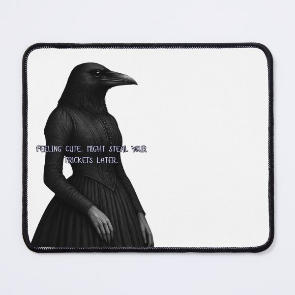 Item preview, Feeling Cute Might Steal Your Trinkets Goth Raven designed and sold by GraveyardGlam.
