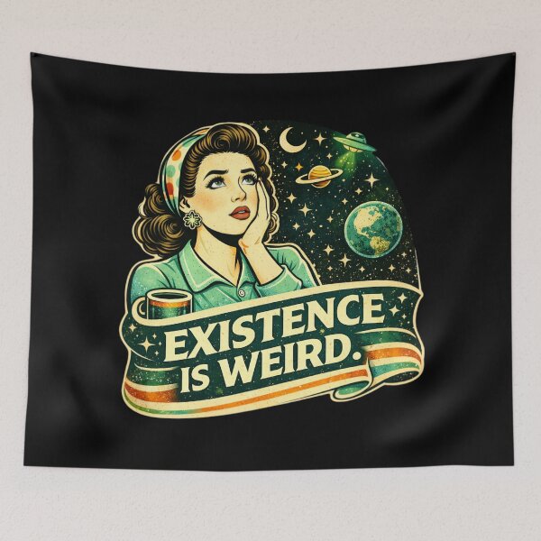 Item preview, Existence is weird - Existential Humor Space Vintage Aesthetic designed and sold by SidTastic .