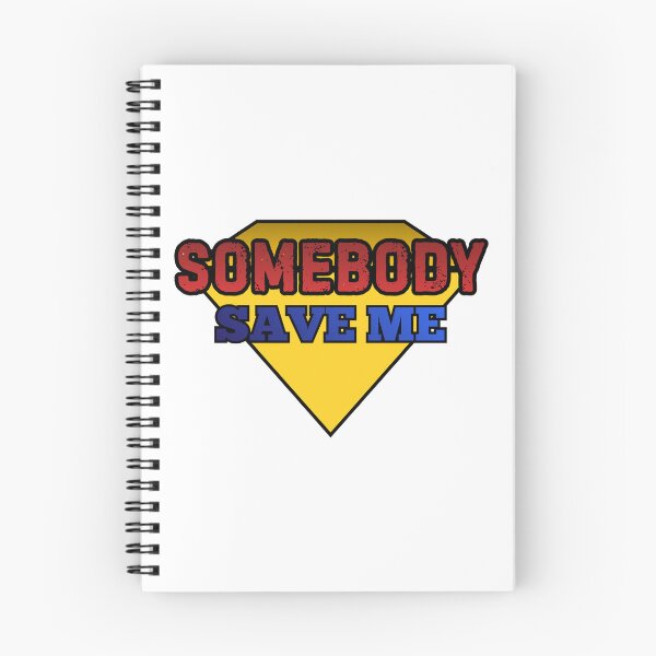 Item preview, Somebody Save Me designed and sold by Droid Factory Drip.