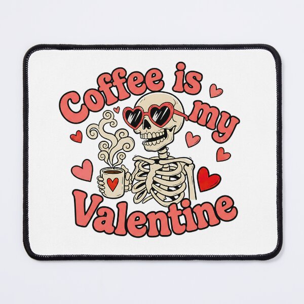 Item preview, coffee is my valentine funny caffeine lover art designed and sold by ArtDesignTp.