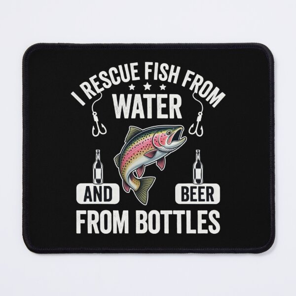 Item preview, I Rescue Fish From Water And Beer From Bottles designed and sold by TshirtsOnline-.